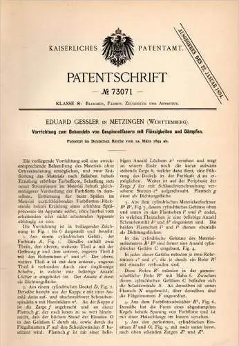 Original Patentschrift -E. Gessler in Metzingen ,Württ.,1893, Apparatfür Gespinstfasern , Textilien , Kleider , Stoffe !