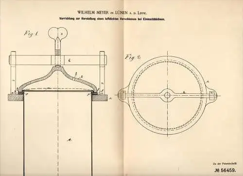 Original Patentschrift - W. Meyer in Lünen a.d. Lippe , 1890 , luftdichter Verschluß für Conservenbüchsen , Konserven !!