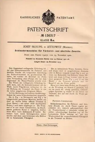 Original Patentschrift - J. Skoupil in Lettowitz / Letovice , 1901 , Schleudermaschine für Färberei , Schleuder !!!