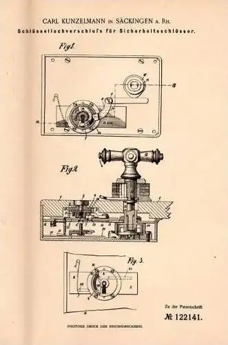 Original Patentschrift -C. Kunzelmann in Säckingen a. Rh.1900, Schlüsselloch - Verschluss , Türschloss , Schlüsseldienst