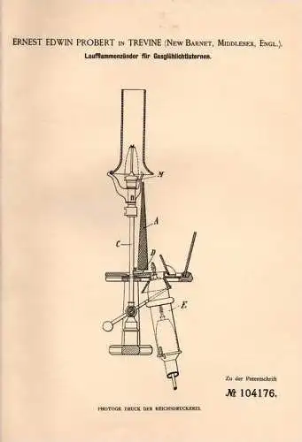 Original Patentschrift - E. Probert in Trevine , New Barnet , 1897 , flame lighter for gas lamp , lantern !!!