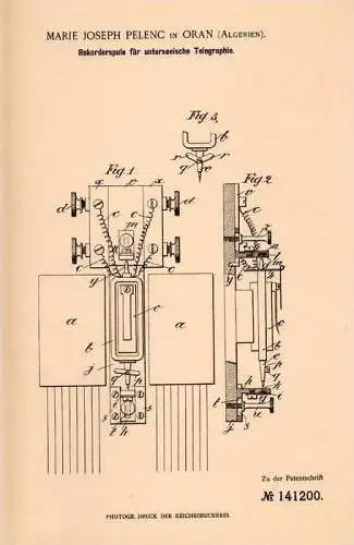 Original Patentschrift - M. Pelenc in Oran , Algerien , 1902 , Rekorderspule für Unterwasser - Telegraphie , telegraphy