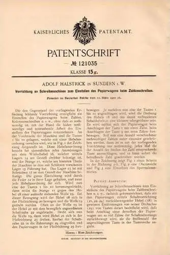 Original Patentschrift - A. Halstrick in Sundern i.W., 1900 , Schreibmaschine , Papierwagen !!!