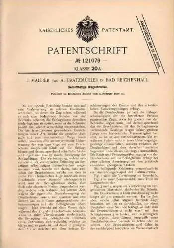 Original Patentschrift - J. Maurer in Bad Reichenhall , 1900 , Schranke , Wegschranke , Schlagbaum !!!