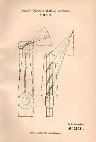 Original Patentschrift - R. König in Essegg , Slavonien , 1900 , Propeller für Luftschiff und Schiffe !!!