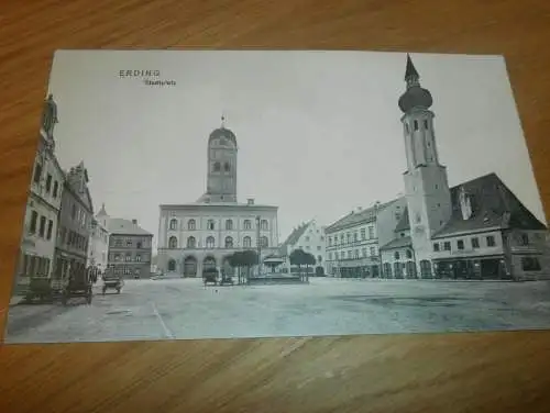 alte AK - Erding , ca. 1905 ,  Stadtplatz , Ansichtskarte !