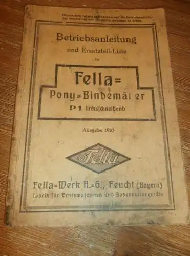 Betriebsanleitung Fella Bindemäher Fella-Werk AG in Feucht , Agrar , Handbuch , Landwirtschaft !!