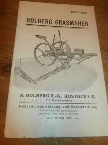 Betriebsanleitung Dolberg Grasmäher 1921 , R. Dolberg AG Rostock i. Mecklenburg , Landwirtschaft , Agrar , Handbuch  !!