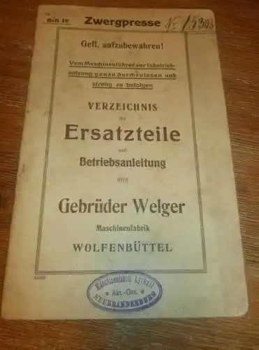 Ersatzteilliste Gebrüder Welger in Wolfenbüttel , ca. 1935 , Lythall Neubrandenburg , Betriebsanleitung , Handbuch  !!