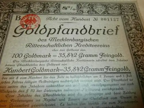 Goldpfandbrief 100 Goldmark Malchow / Rostock 1928, Ritterschaftlicher Kreditverein , Mecklenburg , Pfandbrief , Gold