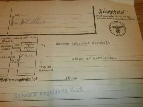 Frachtbrief Eisenbahn , 1944 , Bad Kleinen , Bahnhof Seestadt Wismar , Strubelt in Gielow i. Mecklenburg !!