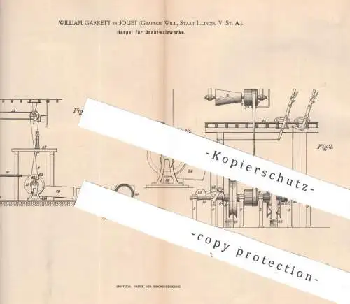 original Patent - William Garrett , Joliet , Will ,Illinois , USA | 1889 | Haspel für Drahtwalzwerk | Draht , Walze