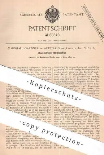 original Patent - Marshall Gardner , Aurora , Kane County , Illinois , USA | 1891 | Ringschiffchen - Nähmaschine | Nähen