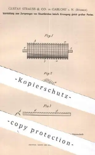 original Patent - Gustav Strauss & Co. , Gablonz , Böhmen | 1889 | Zersprengen von Glasröhrchen mittels Perlen | Glas !!