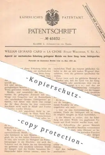 original Patent - William Legrand Card , La Crose , Wisconsin , USA  , 1888 , Scheidung gediegener Metalle | Erz Gestein