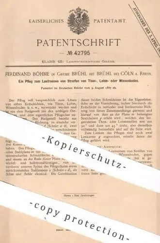 original Patent - Ferdinand Böhme , Grube Brühl / Köln / Rhein | 1887 | Pflug zum Lostrennen von Ton , Lehm , Erde !!!