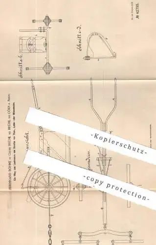 original Patent - Ferdinand Böhme , Grube Brühl / Köln / Rhein | 1887 | Pflug zum Lostrennen von Ton , Lehm , Erde !!!