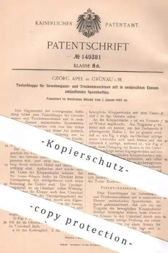 original Patent - Georg Apel , Grünau i. M. , 1903 , Tasterkluppe für Gewebespann- & Trockenmaschinen | Kluppe , Kluppen