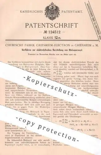 original Patent - Chemische Fabrik Griesheim Electron | 1900 | elektrolytische Darstellung von Bleisuperoxyd | Chemie !!