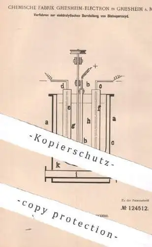 original Patent - Chemische Fabrik Griesheim Electron | 1900 | elektrolytische Darstellung von Bleisuperoxyd | Chemie !!