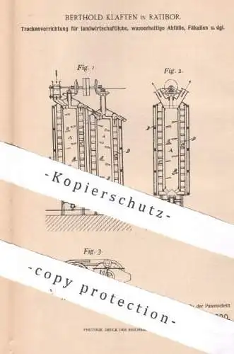 original Patent - Berthold Klaften , Ratibor , Polen 1902 , Trockenvorrichtung für Abfall , Fäkalien , Rüben , Kartoffel