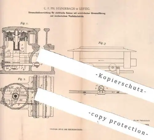 original Patent - C. F. Ph. Stendebach , Leipzig , 1899 , Stromschluss für elektrische Bahnen | Strom , Eisenbahn