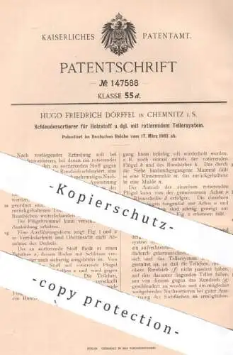 original Patent - Hugo Friedrich Dörffel , Chemnitz , 1903 , Schleudersortierer für Holzstoff | Schleuder | Holz Papier