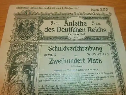 Kriegsanleihe - Schuldverschreibung , Zweihundert Mark , Deutsches Reich 1918 , Anleihe !!