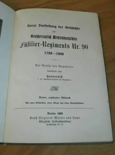Füsilier-Regiment Nr. 90 , 1788-1908 , Darstellung der Geschichte , Rostock in Mecklenburg ,extrem selten ,super Zustand