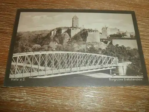 alte AK - Halle a.d. Saale , ca. 1910 , Brücke , Burg Giebichenstein , Ansichtskarte !!