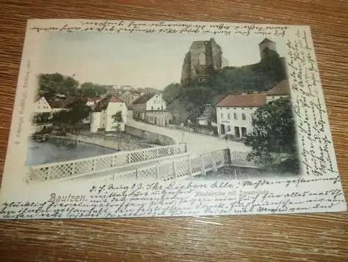 alte AK - Bautzen , 1903 , Nicolairuine mit Brücke , Ansichtskarte !!!