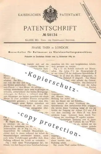 original Patent - Frank Trier , London , England 1889 , Messerhalter für Rollmesser an Steinbearbeitungsmaschine | Stein