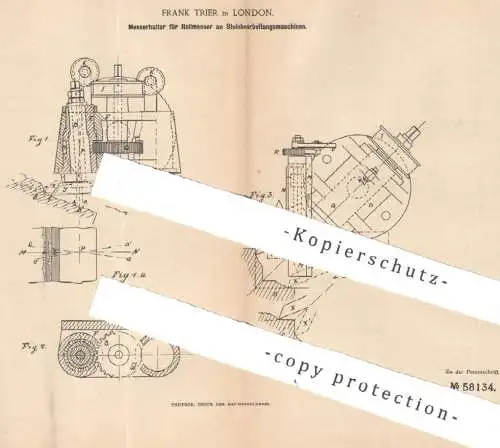 original Patent - Frank Trier , London , England 1889 , Messerhalter für Rollmesser an Steinbearbeitungsmaschine | Stein