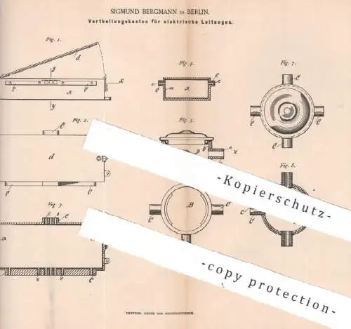 original Patent - Sigmund Bergmann , Berlin , 1891 , Verteilungskasten für Strom - Leitungen | Stromkasten , Elektrik