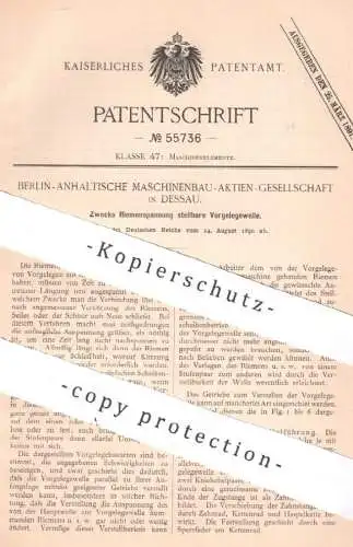 original Patent - Berlin Anhaltische Maschinenbau AG , Dessau , 1890 , Zwecks Riemenspannung stellbare Vorgelegewelle