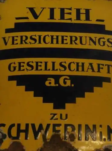 original Emailschild - Vieh -Versicherungsgesellschaft AG zu Schwerin i. Mecklenburg !!!  Versicherung Reklame / Werbung