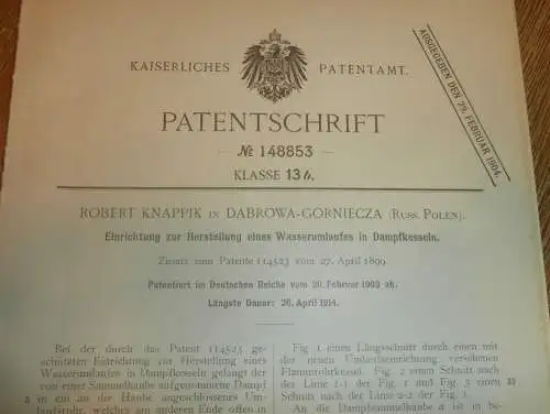 original Patent - Robert Knappik in Dabrowa Gorniecza in Polen , 20.02.1903 , Dampfkessel , Dampfmaschine , Russland !!