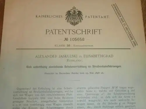 original Patent - Alexander Jaskulski in Elisabethgrad / Kropywnyzk , 15.05.1898 , Schutz für Strassenbahn , Russland !!