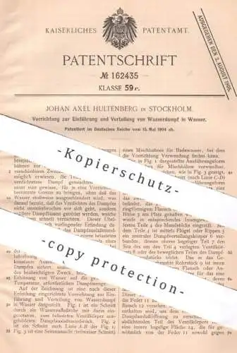 original Patent - Johan Axel Hultenberg , Stockholm Schweden , 1904 , Verteilung von Wasserdampf in Wasser | Dampfkessel