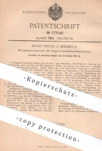 original Patent - Bruno Wätzig , Dresden , 1906 , Wickeldornantrieb für Zigarettenhülsenmaschinen | Tabak , Zigaretten