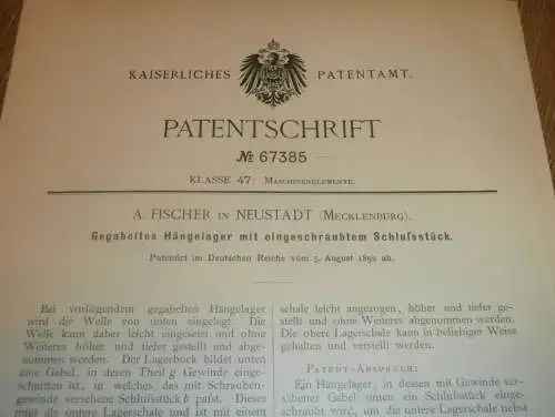 original Patent - A. Fischer in Neustadt i. Mecklenburg , 05.08.1892 , Hängelager , Lager , Maschinenbau !!