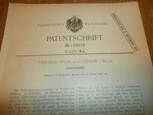 original Patent - Theodor Wilke in Güstrow i. Mecklenburg , 5.01.1901 , Laternenhalter , Laterne , Fabrik !!