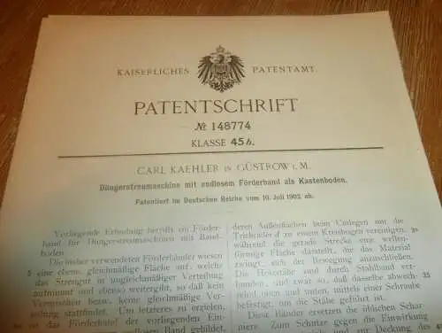 original Patent - Carl Kaehler in Güstrow i. Mecklenburg , 10.07.1902 , Düngerstreumaschine , Landwirtschaft , Dünger !!