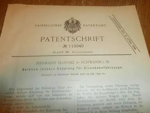 original Patent - Hermann Mahnke in Schwerin i. Mecklenburg , 14.07.1899 , Kupplung für Eisenbahn !!