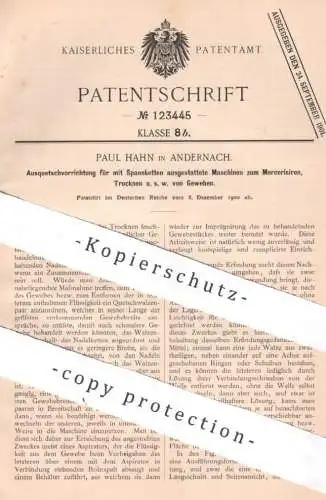 original Patent - Paul Hahn , Andernach , 1900 , Mercerisieren , Trocknen von Gewebe | Schleuder , Stoff