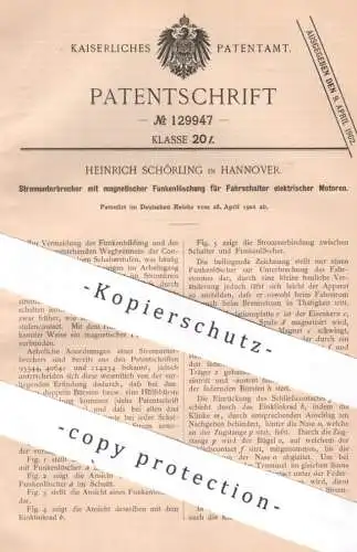 original Patent - Heinrich Schörling , Hannover , 1901 , Stromunterbrecher für Schalter elektr. Motoren | Motor , Strom