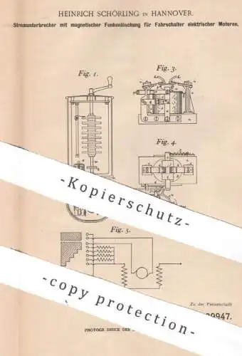 original Patent - Heinrich Schörling , Hannover , 1901 , Stromunterbrecher für Schalter elektr. Motoren | Motor , Strom