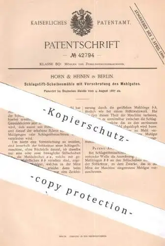 original Patent - Horn & Heinen , Berlin , 1887 , Schlagstift - Scheibenmühle | Mühle , Mühlen , Schroten , Getreide !!