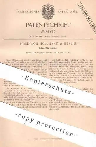 original Patent - Friedrich Hollmann , Berlin , 1887 , Kaffee Rösttrommel | Rösten , Röstung , Röstapparat | Coffee Café