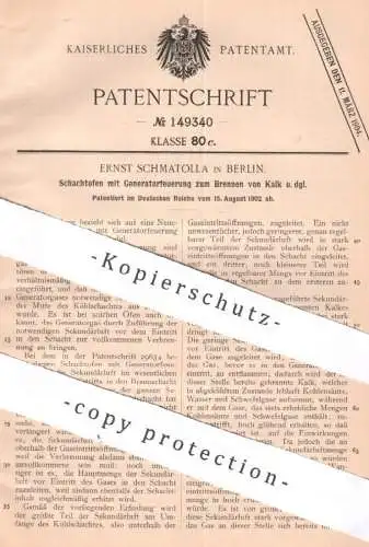 original Patent - Ernst Schmatolla , Berlin , 1902 , Schachtofen mit Generatorfeuerung | Ofen , Öfen , Kalk , Gas